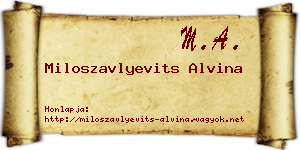 Miloszavlyevits Alvina névjegykártya